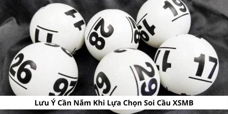 luu-y-can-nam-khi-thuc-hien-soi-cau-xsmb