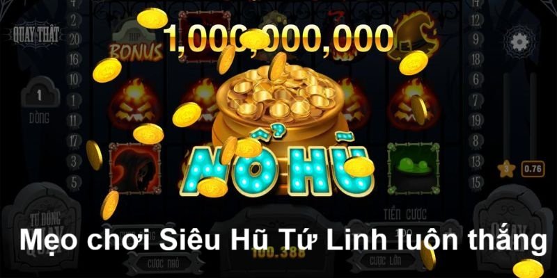 meo-tang-co-hoi-trung-thuong-cuc-lon-tai-hu-tu-linh