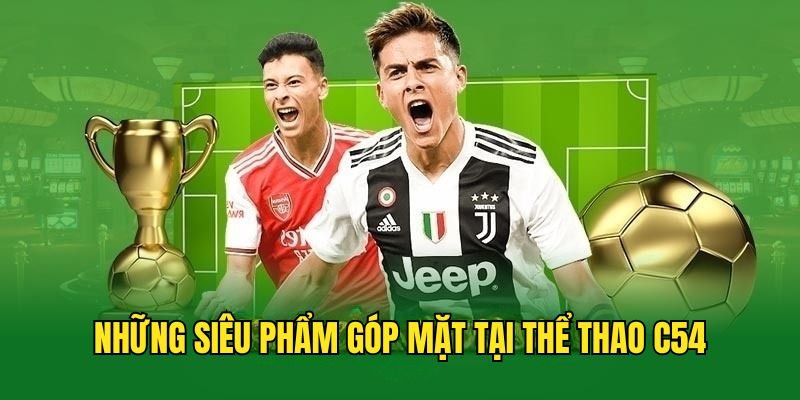 the-thao-c54-sieu-pham