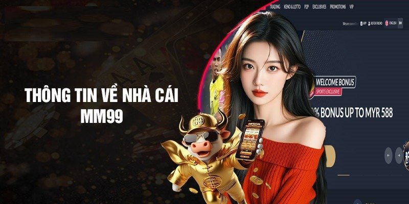 gioi-thieu-ve-nha-cai-mm99bet