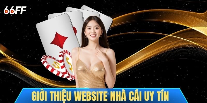 Nhà cái 66FF được săn đón top đầu thị trường
